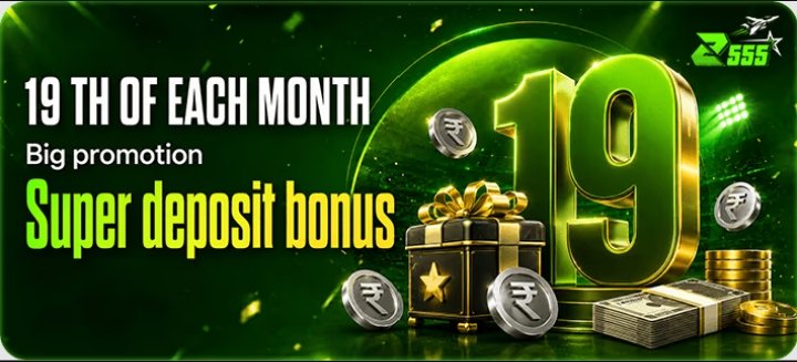 super deposit bonus z555